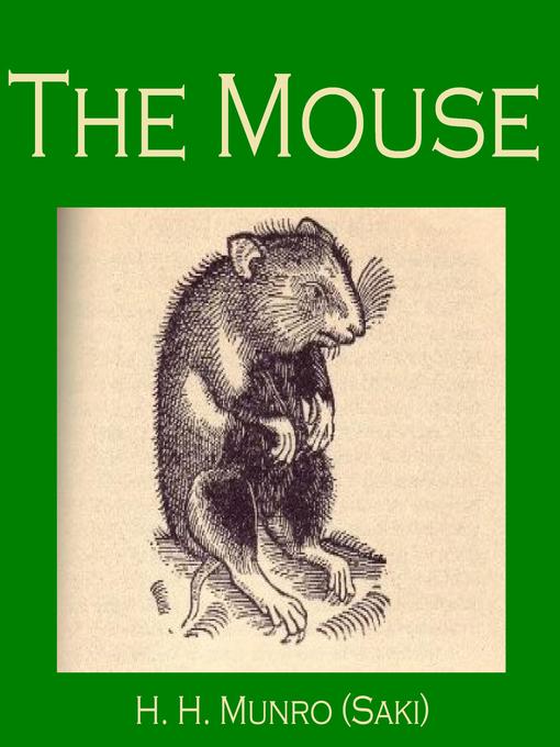 Title details for The Mouse by Saki - Wait list
